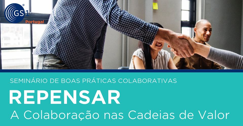 GS1 organiza Seminário de Boas Práticas Colaborativas