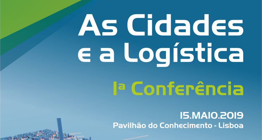APLOG promove primeira edição da conferência “As Cidades e a Logística”