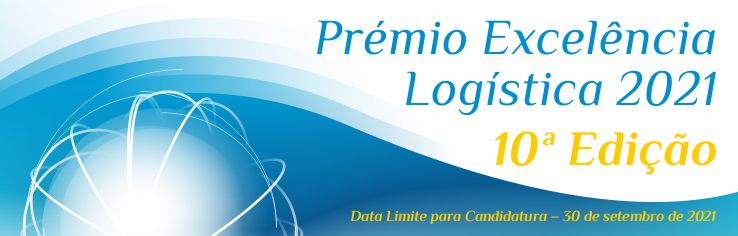 Abertas candidaturas para o Prémio de Excelência Logística
