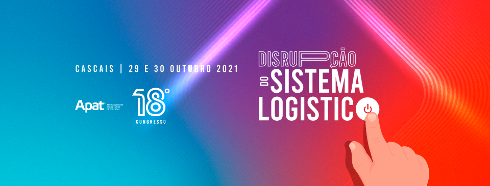 Transitários portugueses debatem “Disrupção do Sistema Logístico”