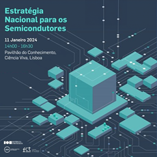 Estratégia Nacional para os Semicondutores apresentada dia 11 de janeiro
