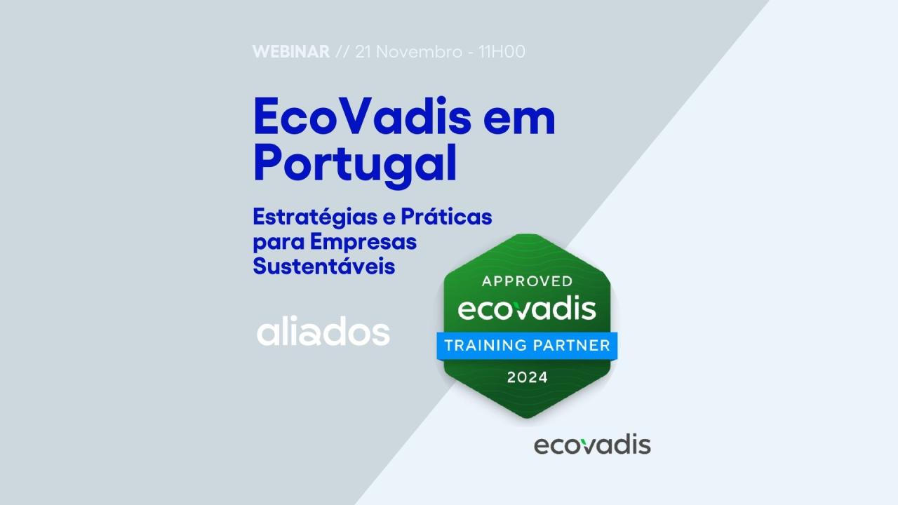 Aliados Consulting é a primeira empresa portuguesa parceira oficial da EcoVadis