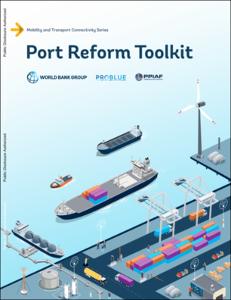 Banco Mundial lança 3.ª edição do Port Reform Toolkit para apoiar reformas portuárias globais